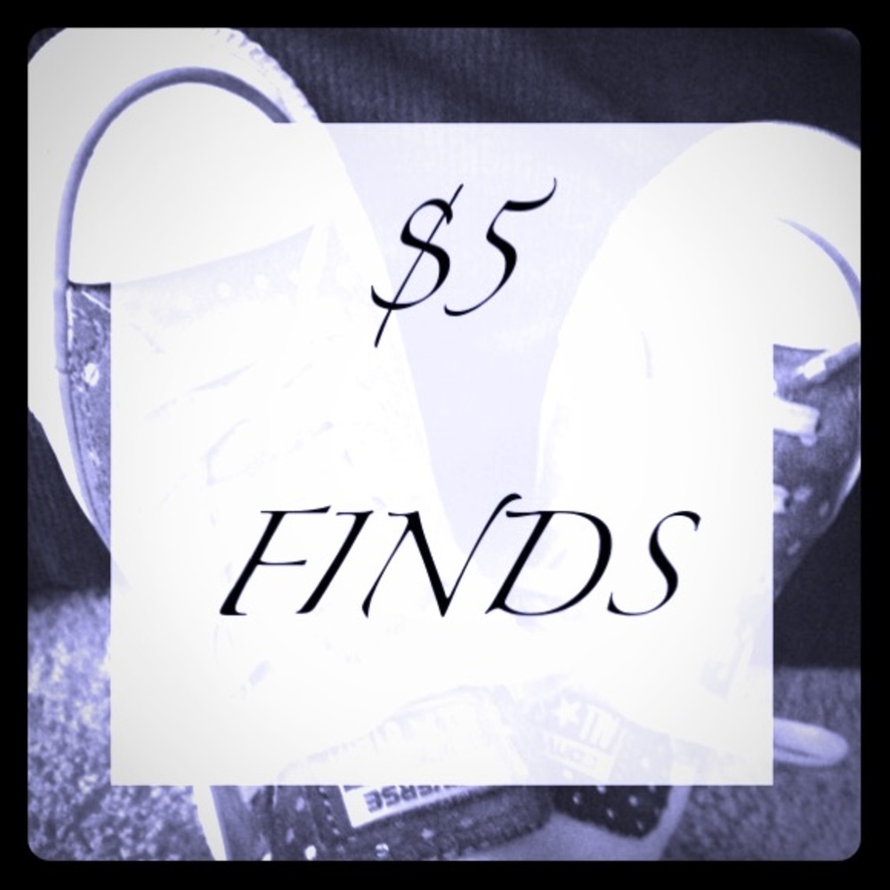 {$5 FINDS}
